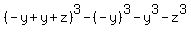 %28-y%2By%2Bz%29%5E3+-+%28-y%29%5E3+-+y%5E3+-+z%5E3