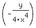 %28-y%2F4x%5E4%29