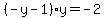 %28-y-1%29y+=+-2