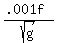 %28.001f%29%2Fsqrt%28g%29