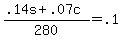%28.14s+%2B+.07c%29+%2F+280+=+.1