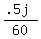 %28.5j%29%2F60