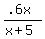 %28.6x%29%2F%28x%2B5%29
