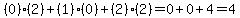 %280%29%2A%282%29%2B%281%29%2A%280%29%2B%282%29%2A%282%29=0%2B0%2B4=4