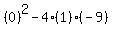 %280%29%5E2+-+4%2A%281%29%28-9%29
