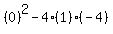 %280%29%5E2-4%281%29%28-4%29
