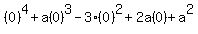 %280%29%5E4%2Ba%280%29%5E3-3%280%29%5E2%2B2a%280%29%2Ba%5E2