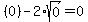 %280%29-2%2Asqrt%280%29=0