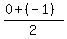 %280%2B%28-1%29%29%2F2