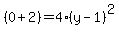 %280%2B2%29=4%28y-1%29%5E2