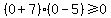 %280%2B7%29%280-5%29%3E=0