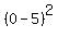 %280-5%29%5E2