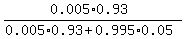%280.005%2A0.93%29%2F%280.005%2A0.93+%2B+0.995%2A0.05%29