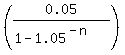 %280.05%2F%281-1.05%5E%28-n%29%29%29