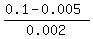 %280.1+-+0.005%29%2F0.002
