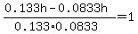 %280.133h-+0.0833h%29%2F%280.133%2A0.0833%29+=+1