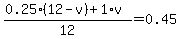 %280.25%2A%2812-v%29%2B1%2Av%29%2F12=0.45