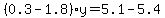 %280.3-1.8%29y=5.1-5.4