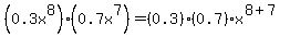 %280.3x%5E8%29%280.7x%5E7%29=%280.3%29%280.7%29x%5E%288%2B7%29