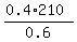 %280.4%2A210%29%2F0.6