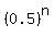 %280.5%29%5En