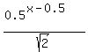 %280.5%5E%28x-0.5%29%29%2Fsqrt%282%29