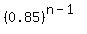 %280.85%29%5E%28n-1%29