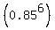 %280.85%5E6%29