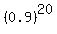 %280.9%29%5E20