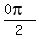 %280pi%29%2F2