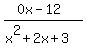 %280x-12%29%2F%28x%5E2%2B2x%2B3%29