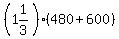 %281%261%2F3%29%28480%2B600%29