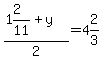 %281%262%2F11%2By%29%2F2=4%262%2F3