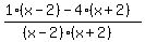 \"%281%28x-2%29+-+4%28x%2B2%29%29%2F%28%28x-2%29%28x%2B2%29%29\"