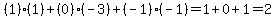 %281%29%2A%281%29%2B%280%29%2A%28-3%29%2B%28-1%29%2A%28-1%29=1%2B0%2B1=2