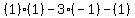 %281%29%2A%281%29+-+3%2A%28-1%29+-+%281%29