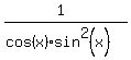%281%29%2F%28cos%28x%29%2Asin%5E2%28x%29%29