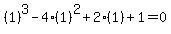 %281%29%5E3-4%281%29%5E2%2B2%281%29%2B1=0