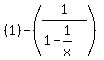 %281%29-%281%2F%281-1%2Fx%29%29