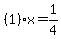 %281%29x=1%2F4