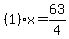 %281%29x=63%2F4