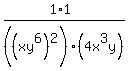 %281%2A1%29%2F%28%28xy%5E6%29%5E2%29%284x%5E3y%29%29