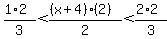 %281%2A2%29%2F3+%3C+%28%28x%2B4%29%282%29%29%2F2+%3C+%282%2A2%29%2F3