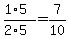 %281%2A5%29%2F%282%2A5%29+=7%2F10+