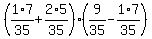 %281%2A7%2F35%2B2%2A5%2F35%29%289%2F35-1%2A7%2F35%29