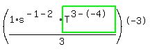 %281%2As%5E%28-1-2%29%2Ahighlight_green%28+T%5E%283--4%29+%29%2F3%29%5E-3