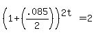 %281%2B%28.085%2F2%29%29%5E%282t%29+=+2