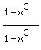 %281%2B+x%5E3%29%2F%281%2B+x%5E3++%29