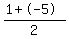 %281%2B-5%29%2F2