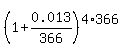 %281%2B0.013%2F366%29%5E%284%2A366%29